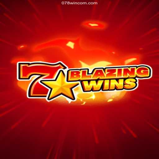 BlazingWins: A Thrilling Gaming Experience on 078win.com⭐️ ONLINE PLATAFORMA OFICIAL